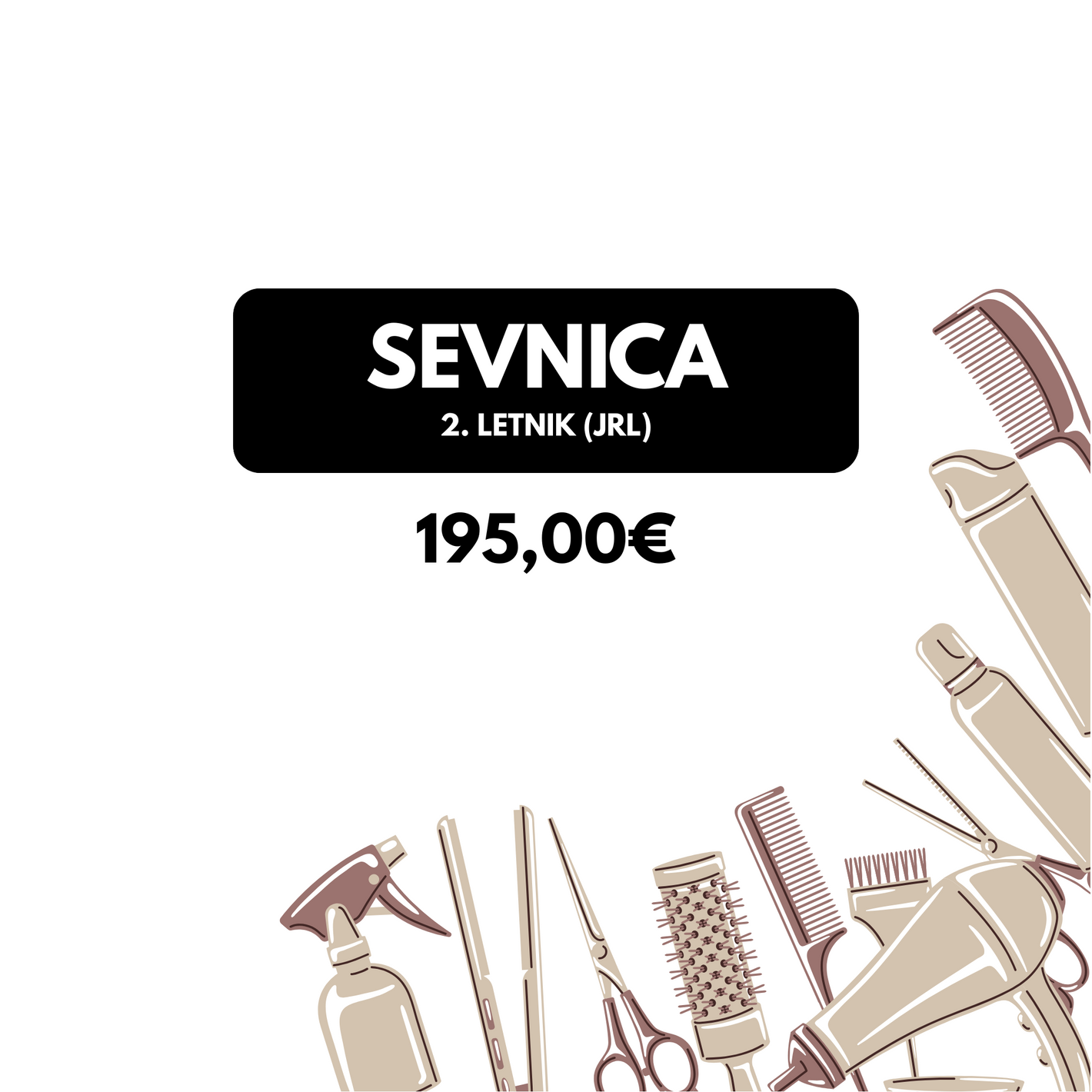 Šolski frizerski komplet - Sevnica 2.letnik (JRL)